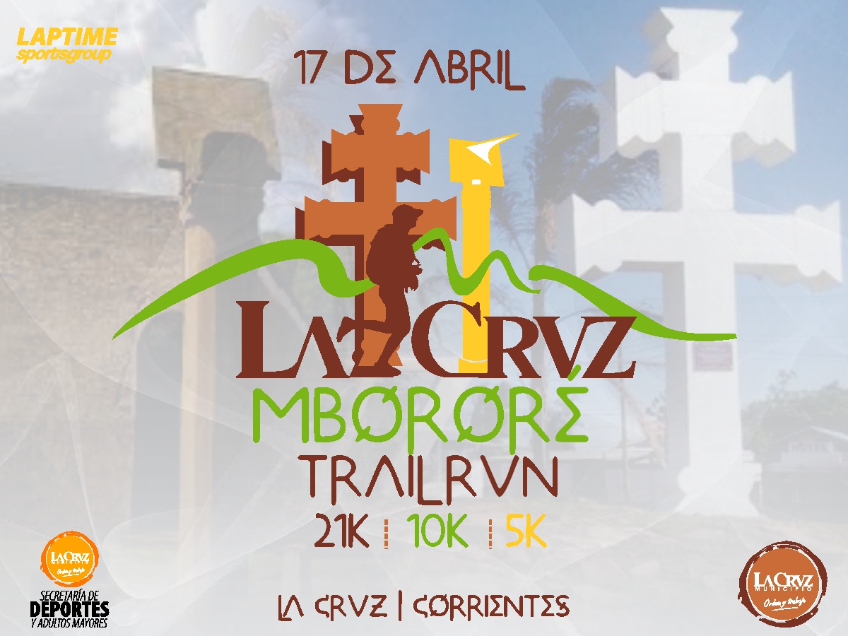 LA CRVZ TRAIL RVN MBORORÉ 1° EDICIÓN 